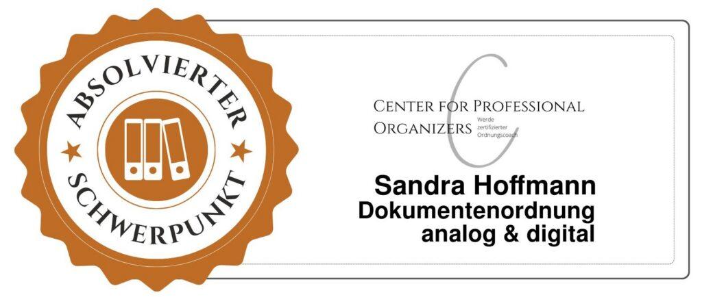 Zertifikat für Sandra Hoffmann im Schwerpunkt Dokumentenordnung analog und digital vom Center for Professional Organizers